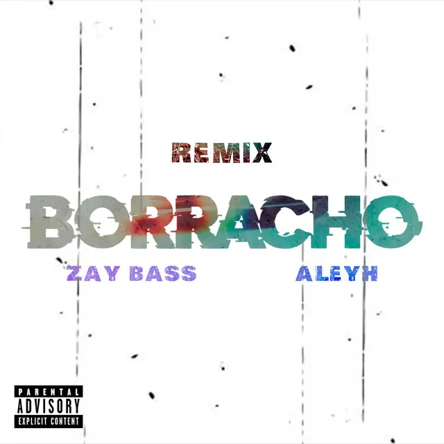 Borracho - Remix