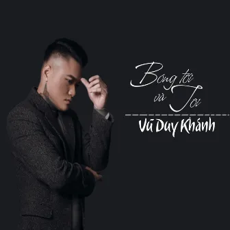 Bóng Tối Và Tôi by Vũ Duy Khánh