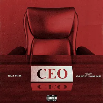 CEO (feat. Gucci Mane) by James Tonic