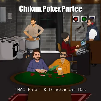 Chikun.Poker.Partee by Imac Patel