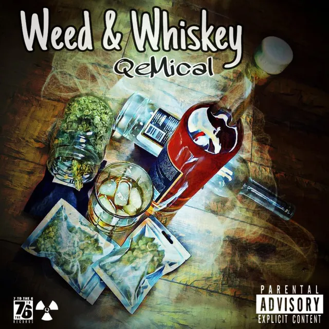 Weed and Whiskey