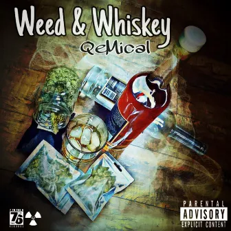 Weed and Whiskey by QeMical