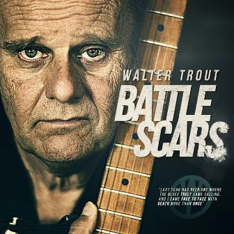 Battle Scars (Deluxe Edition) by Walter Trout