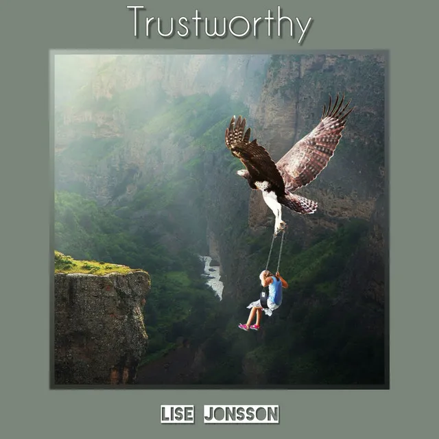 Trustworthy