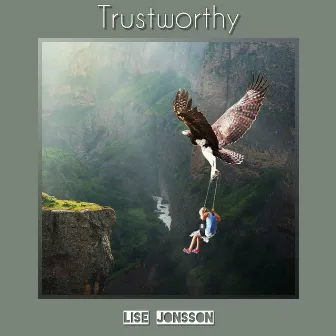 Trustworthy by Lise Jonsson