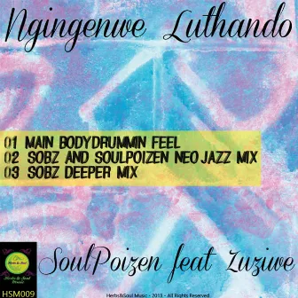 Ngingenwe Luthando by SoulPoizen