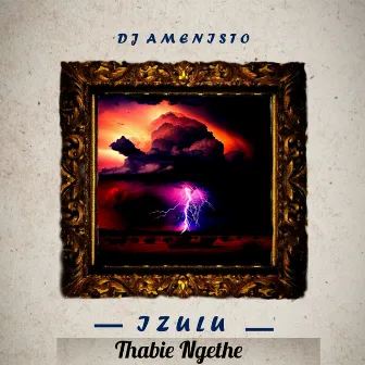 Izulu by DJ Amenisto