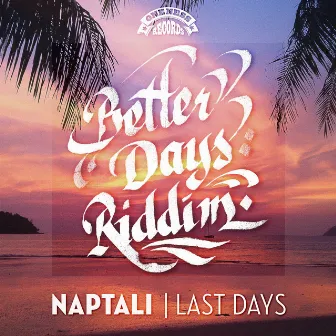 Last Days by Naptali