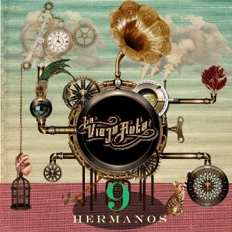 9 Hermanos by La Vieja Ruta