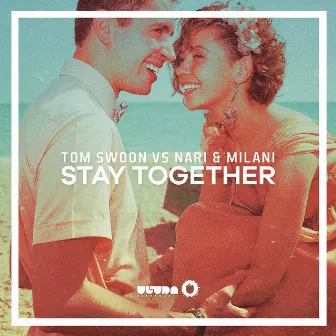 Stay Together (Radio Edit) by Nari & Milani