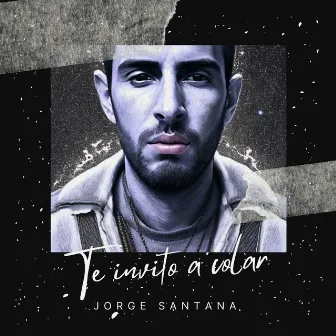 Te Invito a Volar by Jorge Santana