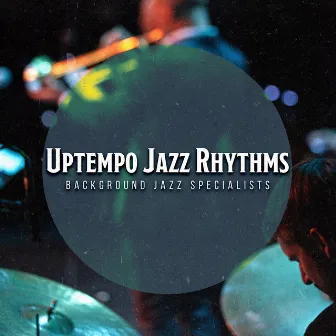 Uptempo Jazz Rhythms by Unknown Artist