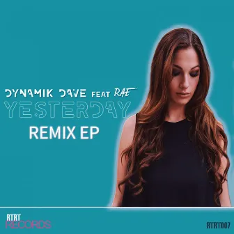 Yesterday Remix EP by RAE