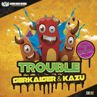 Trouble by Kazu