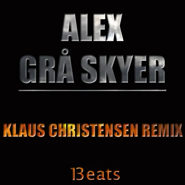 Grå Skyer - Remix