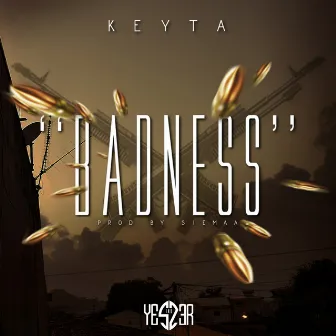 Badness by Keyta