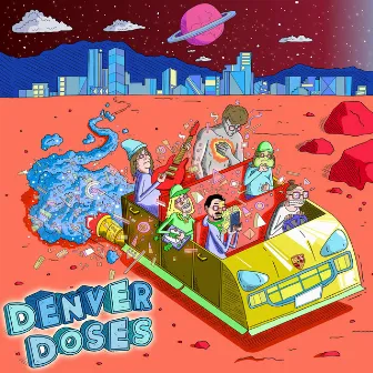 Denver Doses by Hi Will