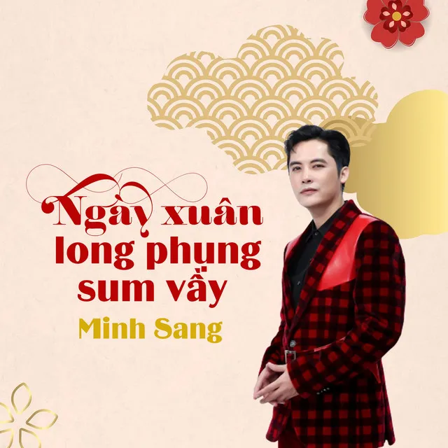 Ngày Xuân Long Phụng Sum Vầy