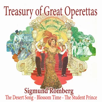 Romberg: The Desert Song - Blossom Time - The Student Prince by Sigmund Romberg