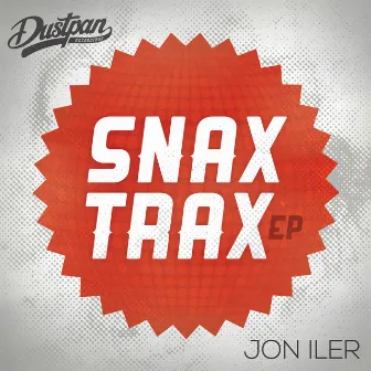 Snax Trax EP by Jon Iler