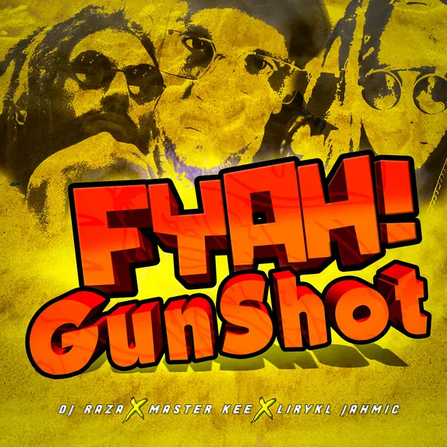 Fyah GunShot