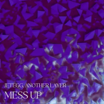 Mess Up (Radio Edit) by 