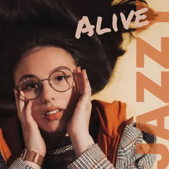 Alive by Jazzy