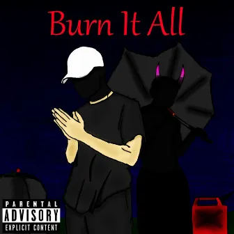 Burn It All by Specifix