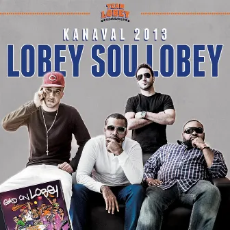 Lobey Sou Lobey by Team Lobey