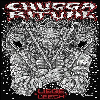 Liege-Leech by Chugga Ritual