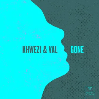 Gone by Khwezi