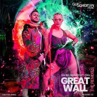 Great Wall (The Remixes) by Rafael Barreto