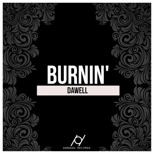 Burnin' - Original Mix