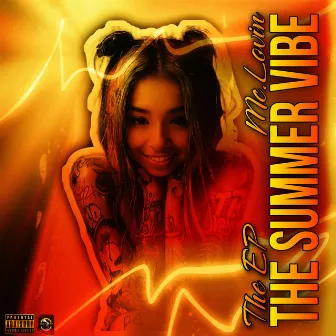 THE SUMMER VIBE by Mc.Lovin