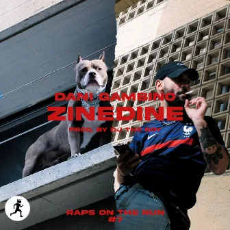 Zinedine by Raps On The Run