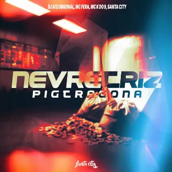 Nevretriz Pigtragona by DJ A12 ORIGINAL