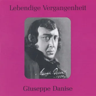 Lebendige Vergangenheit - Giuseppe Danise by Giuseppe Danise