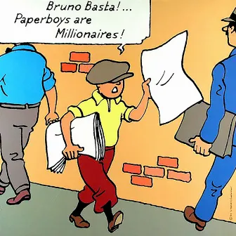 Paperboys Are Millionaires! by Bill Van Dijk