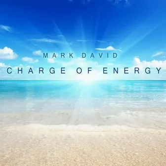 Charge of Energy by Mark David