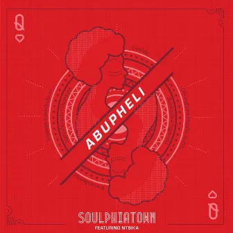 Abupheli by Soulphiatown