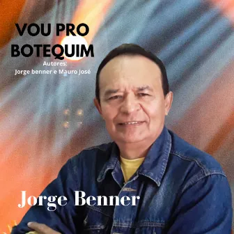 Vou pro Botequim by Jorge Benner