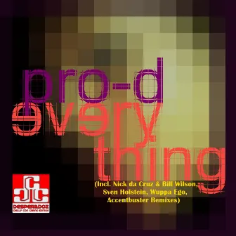 Everything by Pro - D