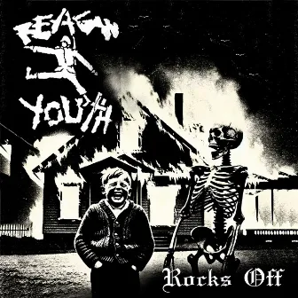 Rocks Off by Reagan Youth