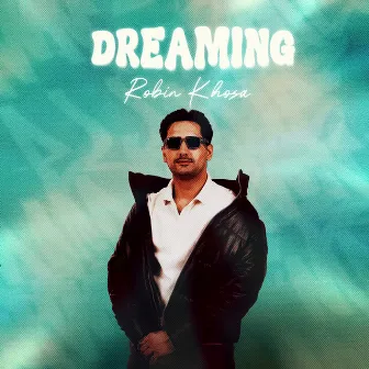 Dreaming by Robin Khosa