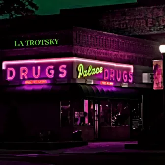 Drugs Night by LA Trotsky