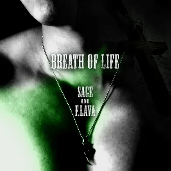 Breath Of Life by Sage