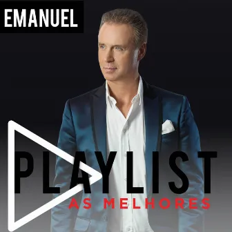 Playlist - As Melhores by Emanuel