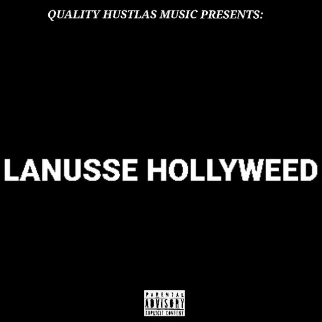 LANUSSE HOLLYWEED