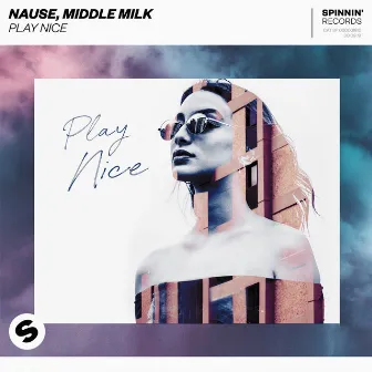 Play Nice by Middle Milk