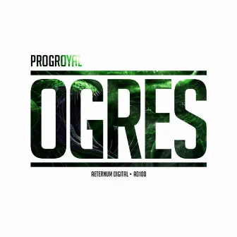 Ogres by PROGroyal